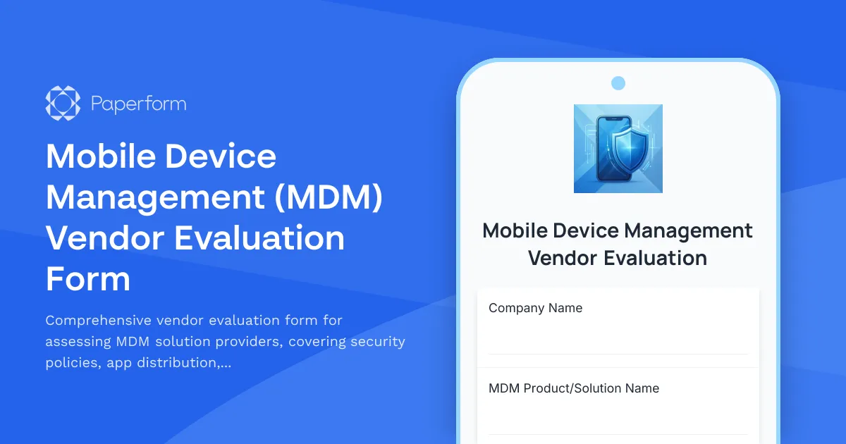 Mobile Device Management (MDM) Vendor Evaluation Form