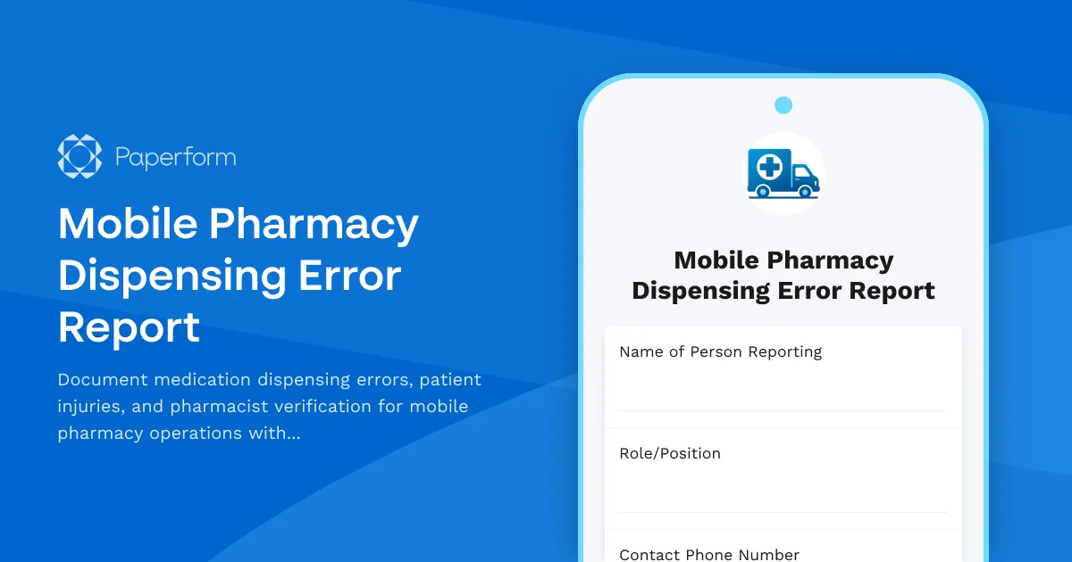 Mobile Pharmacy Dispensing Error Report