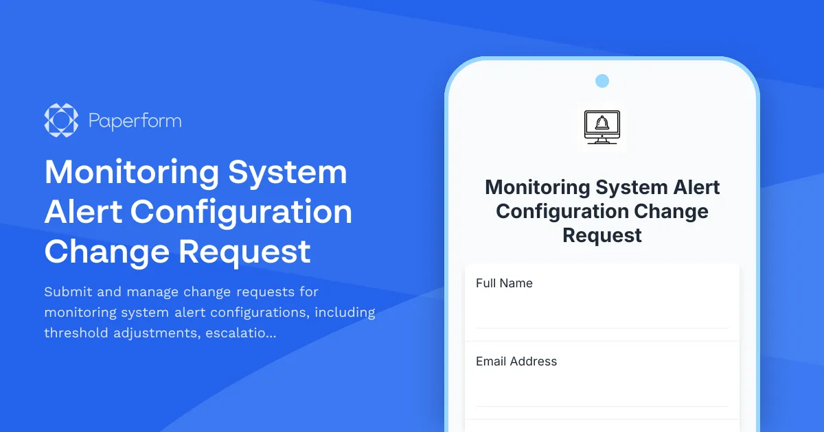 Monitoring System Alert Configuration Change Request