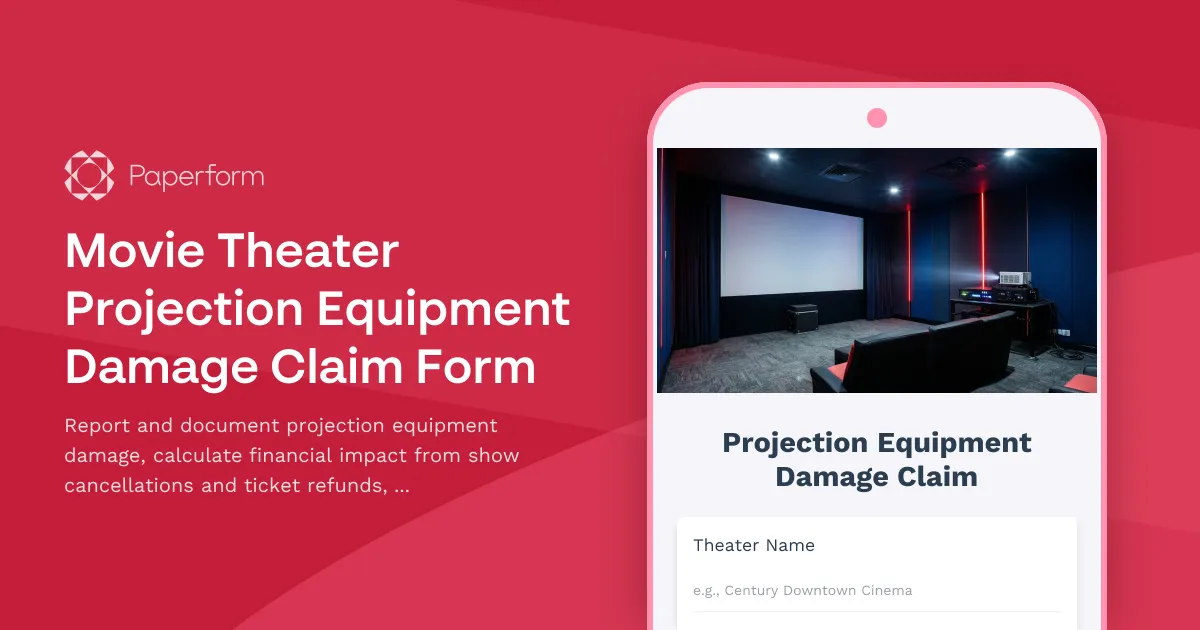 Movie Theater Projection Equipment Damage Claim Form