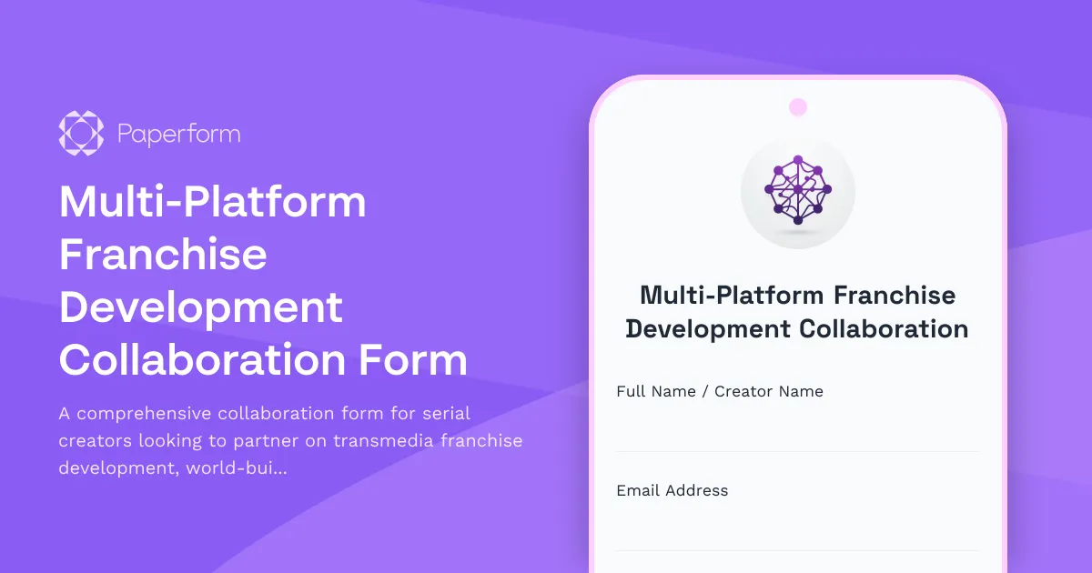 Multi-Platform Franchise Development Collaboration Form