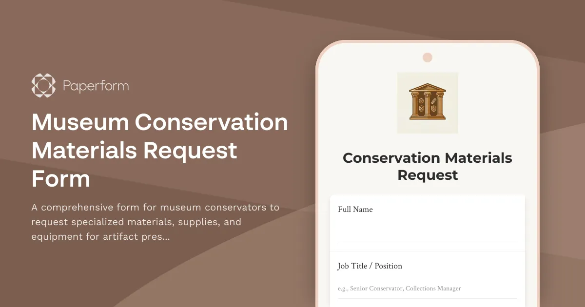 Museum Conservation Materials Request Form