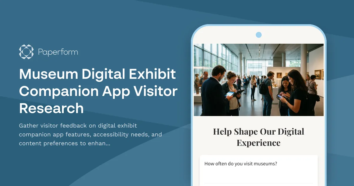 Museum Digital Exhibit Companion App Visitor Research