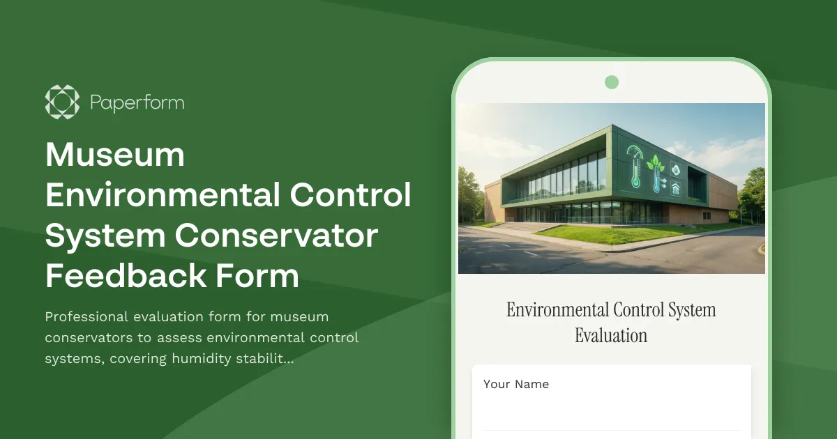 Museum Environmental Control System Conservator Feedback Form
