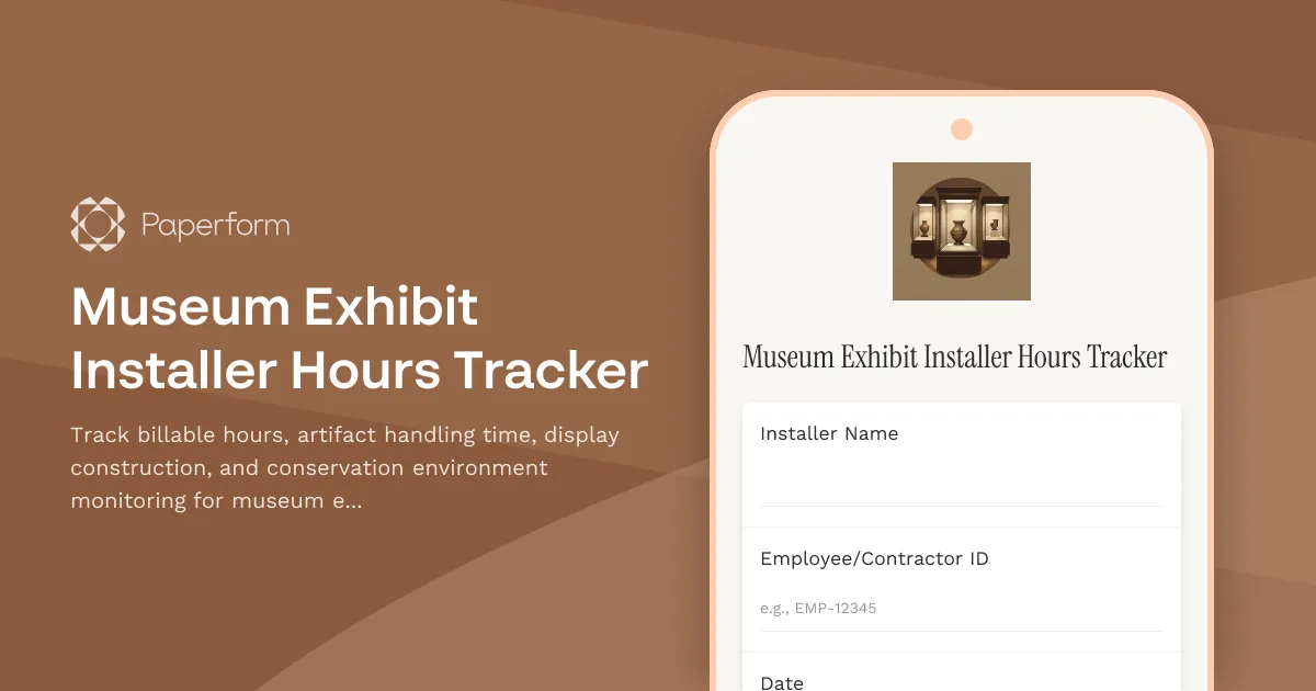 Museum Exhibit Installer Hours Tracker
