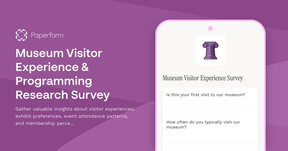 Museum Visitor Experience & Programming Research Survey