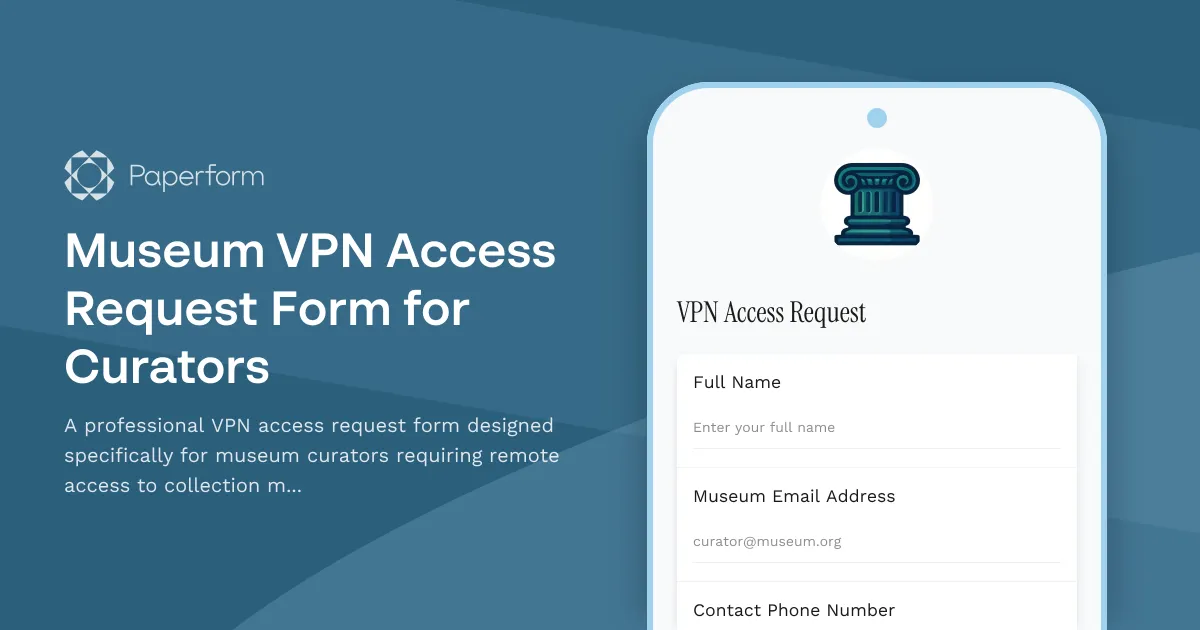 Museum VPN Access Request Form for Curators