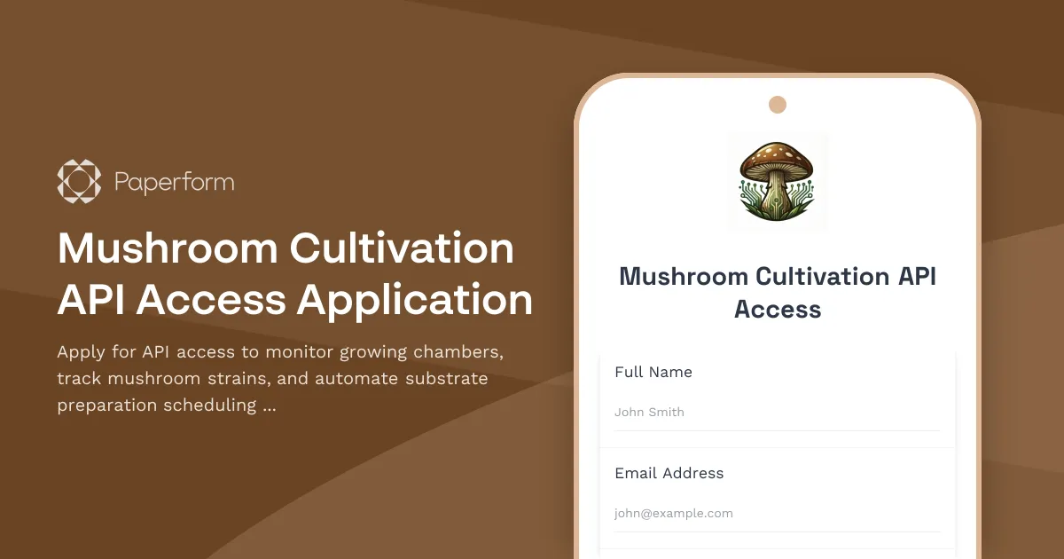 Mushroom Cultivation API Access Application