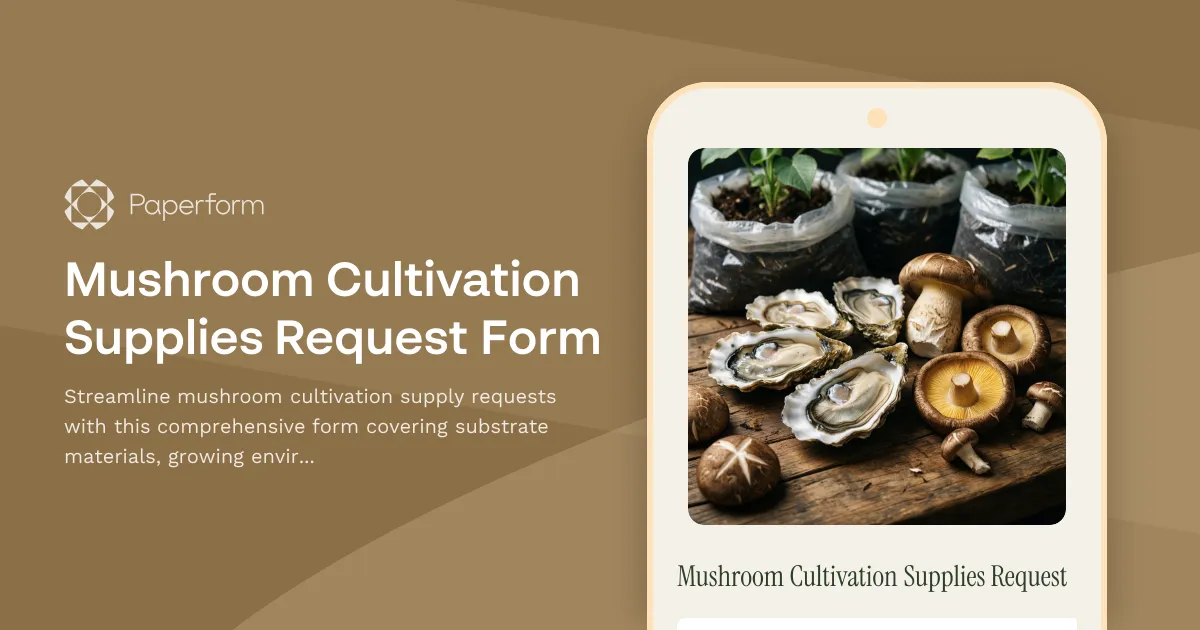 Mushroom Cultivation Supplies Request Form