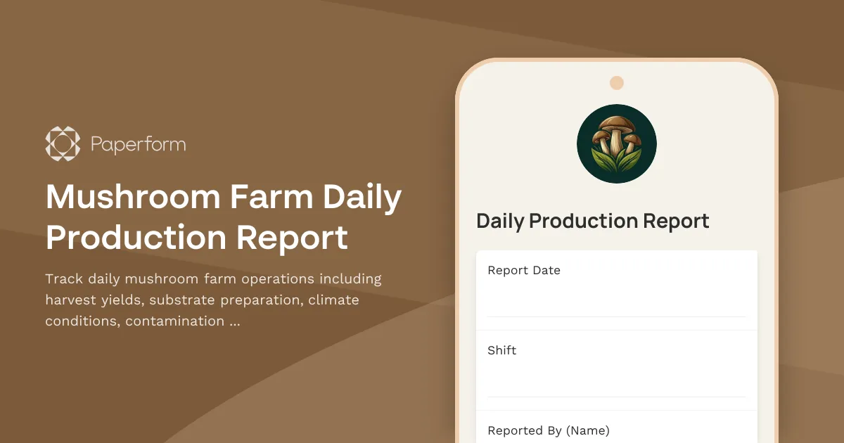 Mushroom Farm Daily Production Report