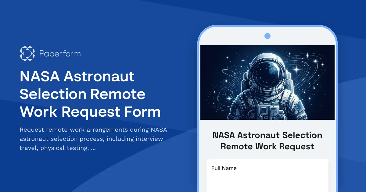 NASA Astronaut Selection Remote Work Request Form