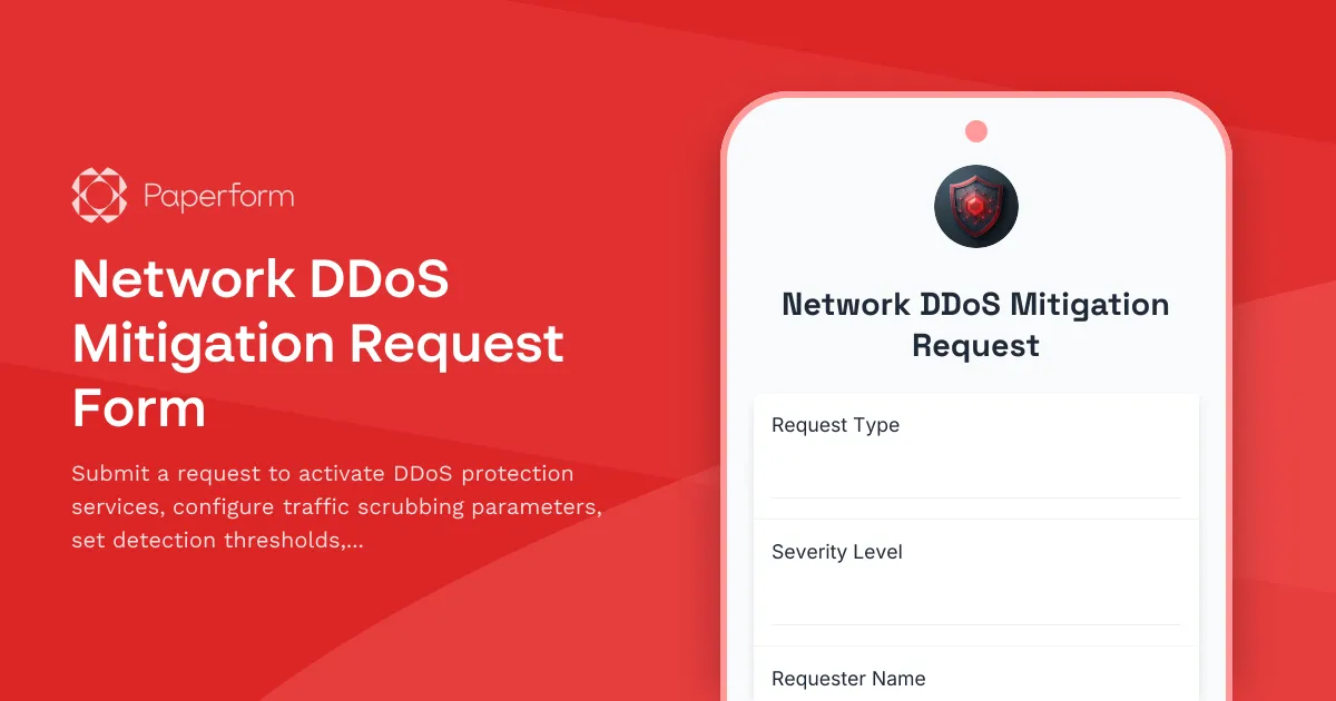Network DDoS Mitigation Request Form