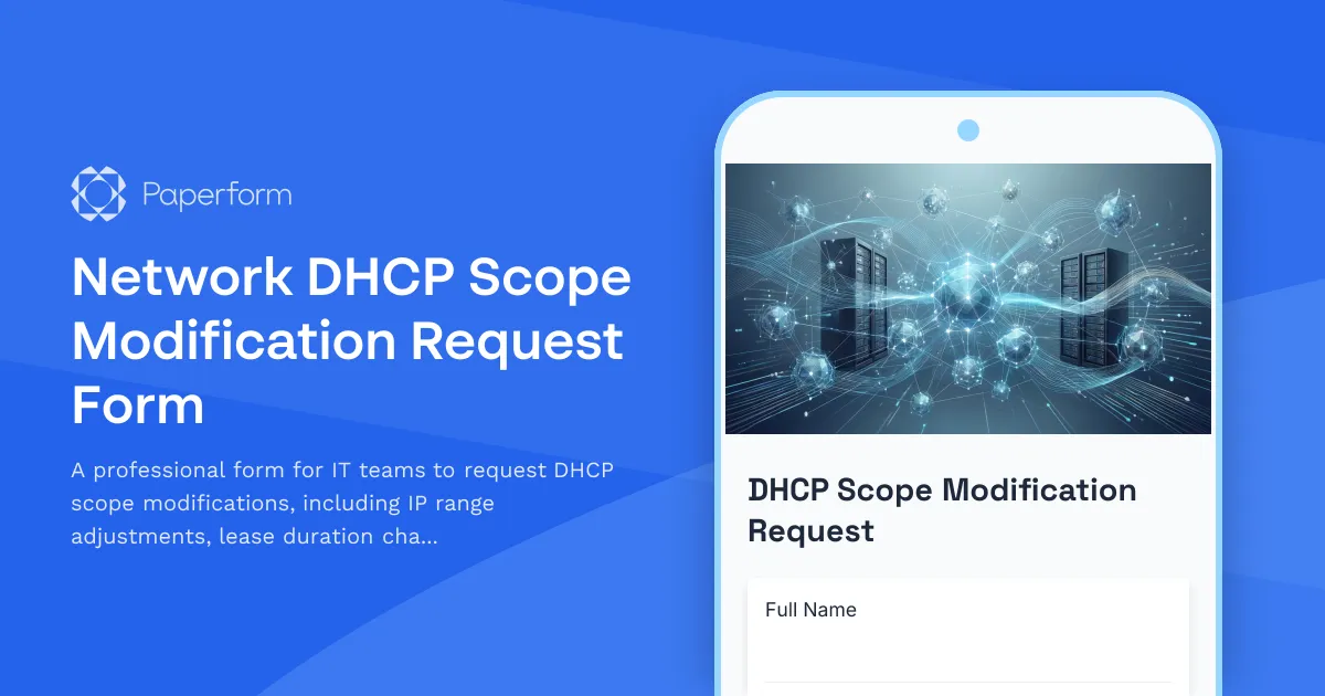 Network DHCP Scope Modification Request Form