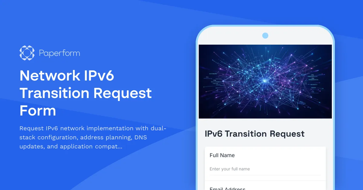 Network IPv6 Transition Request Form