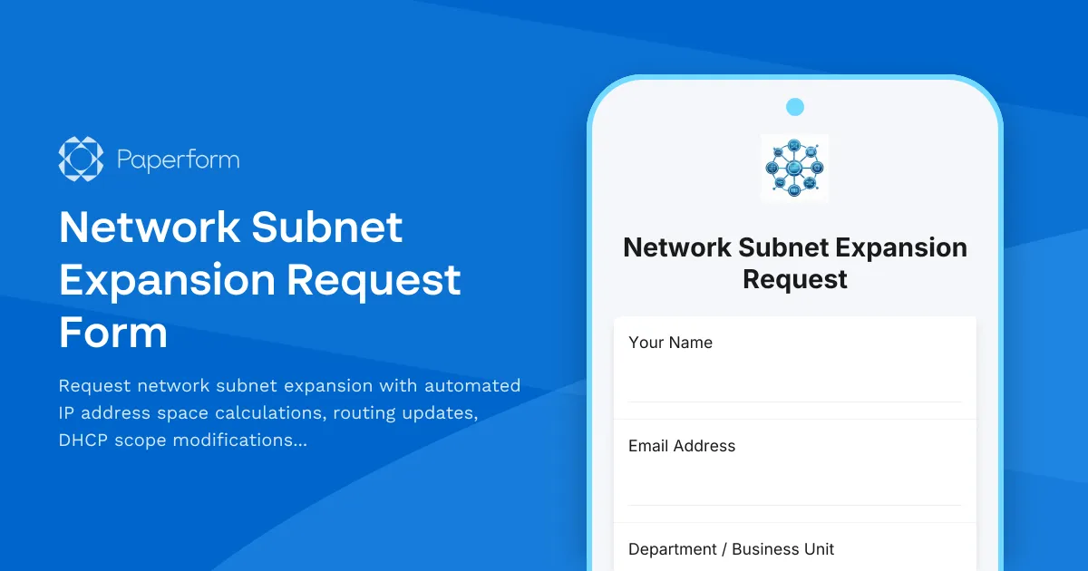 Network Subnet Expansion Request Form
