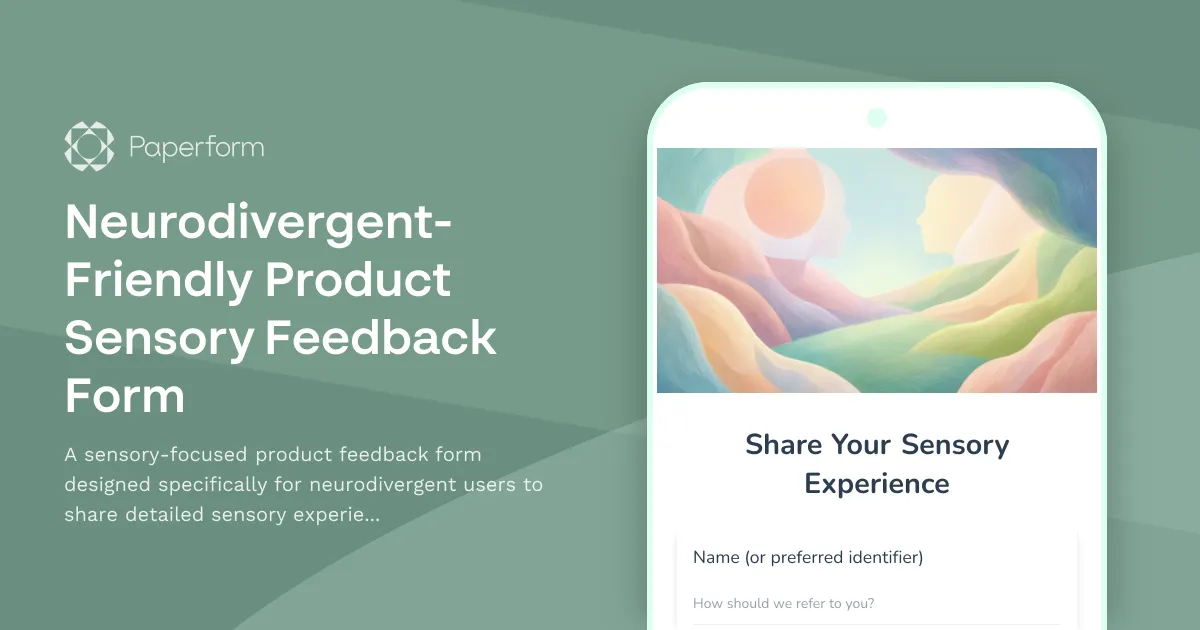 Neurodivergent-Friendly Product Sensory Feedback Form