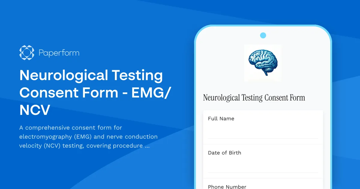 Neurological Testing Consent Form - EMG/NCV