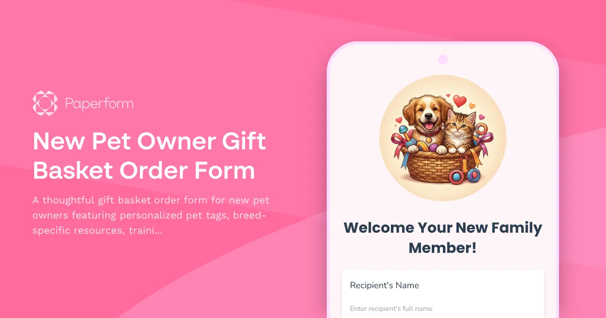 New Pet Owner Gift Basket Order Form