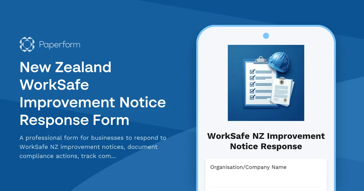 New Zealand WorkSafe Improvement Notice Response Form