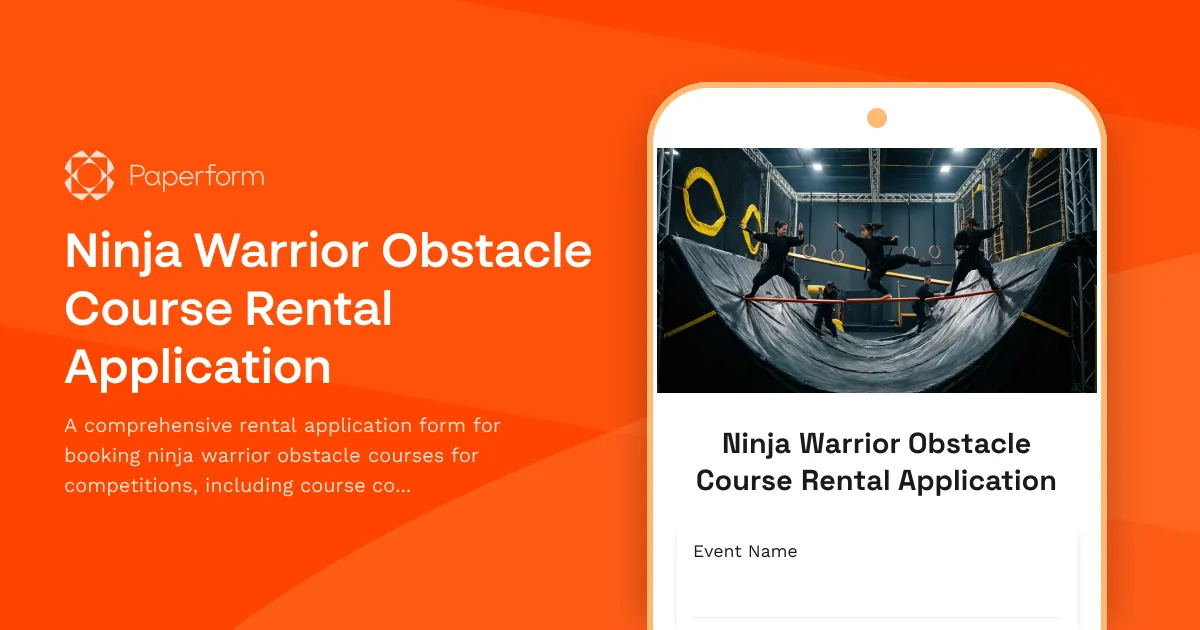 Ninja Warrior Obstacle Course Rental Application
