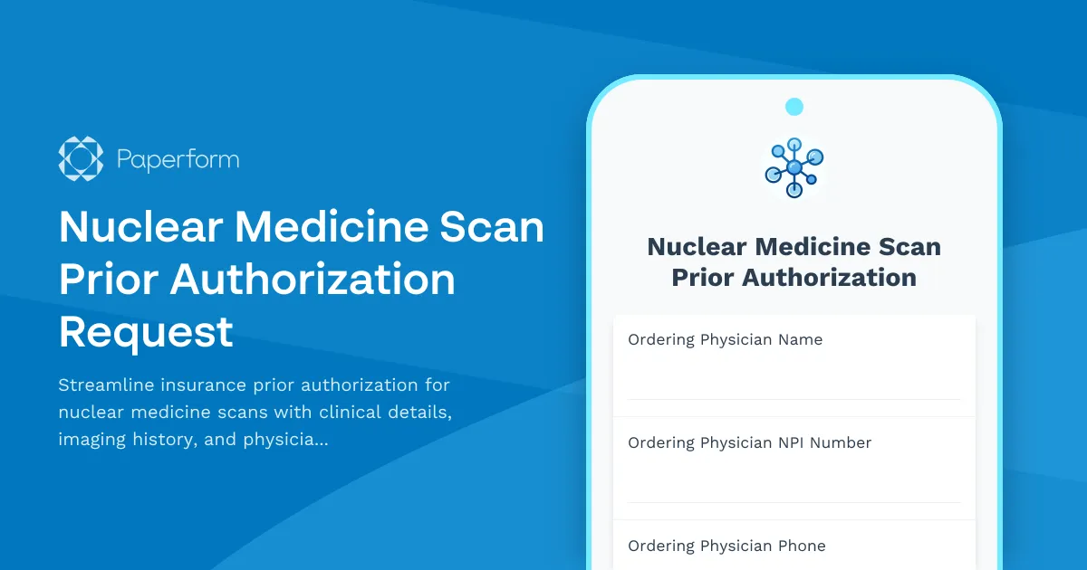 Nuclear Medicine Scan Prior Authorization Request