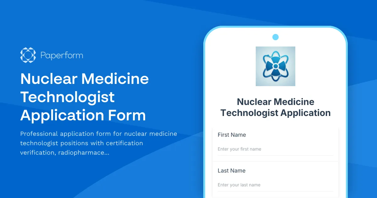 Nuclear Medicine Technologist Application Form