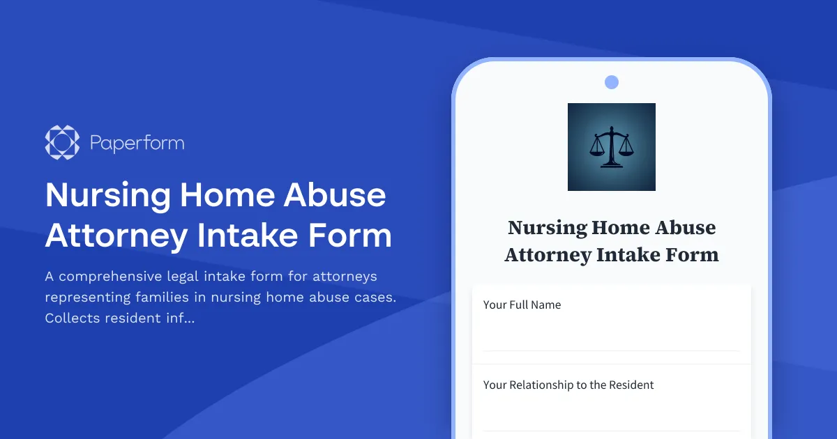 Nursing Home Abuse Attorney Intake Form