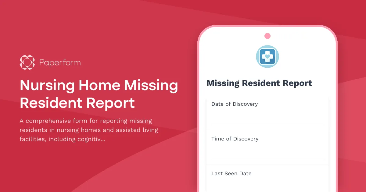Nursing Home Missing Resident Report