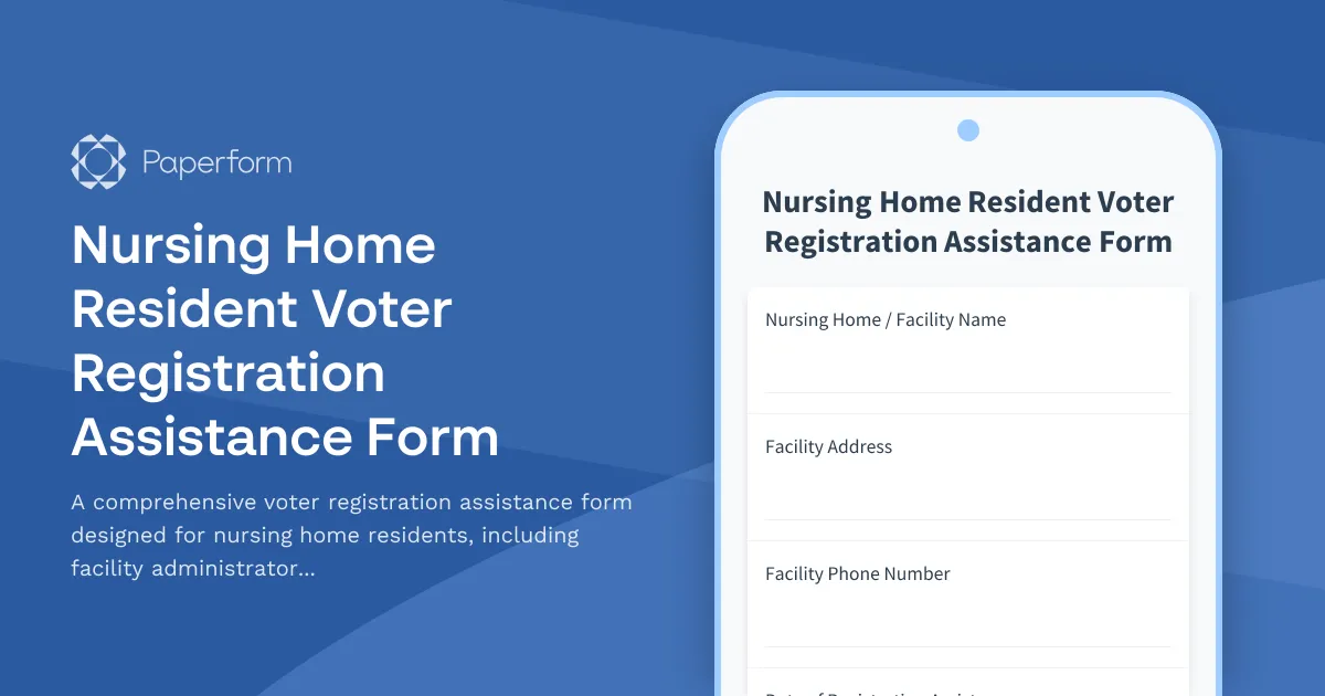 Nursing Home Resident Voter Registration Assistance Form
