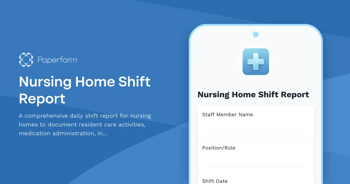 Nursing Home Shift Report
