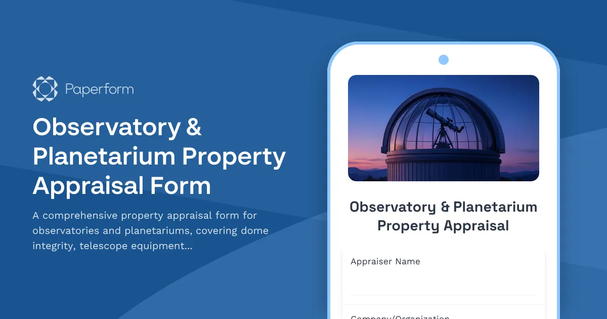 Observatory & Planetarium Property Appraisal Form