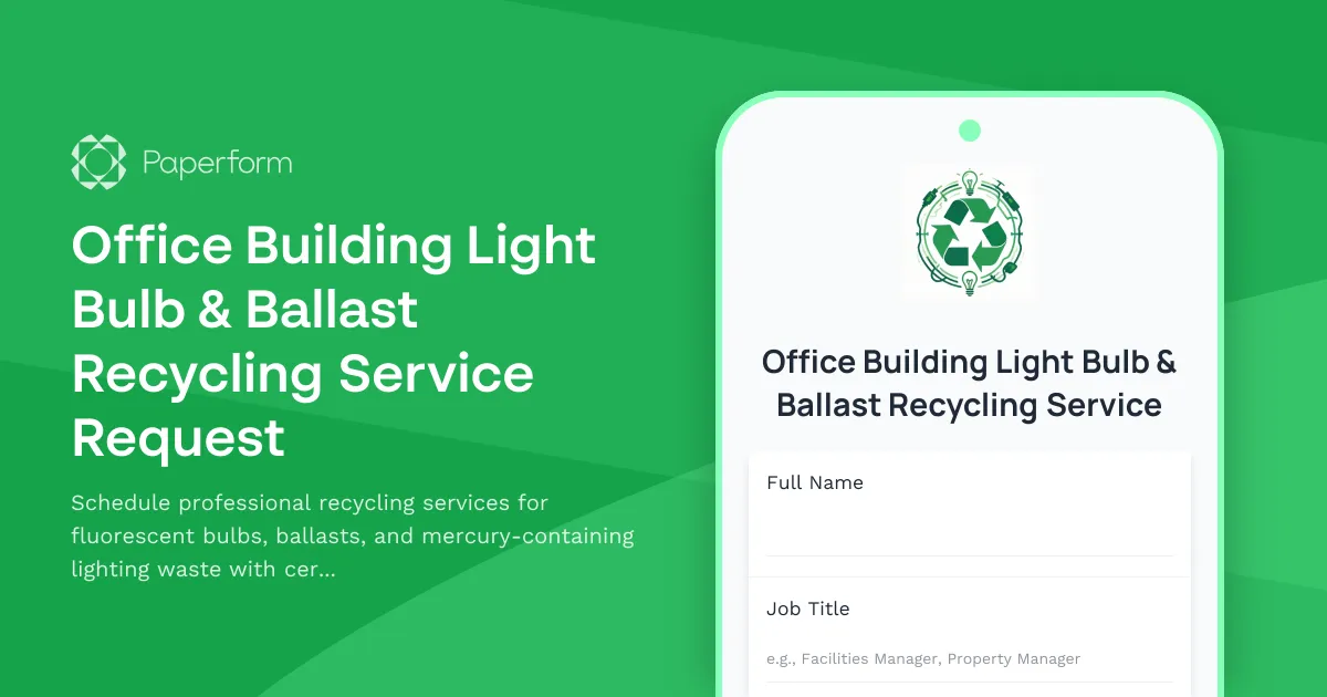 Office Building Light Bulb & Ballast Recycling Service Request