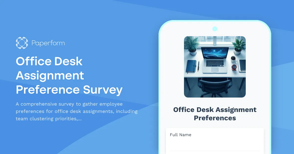 Office Desk Assignment Preference Survey