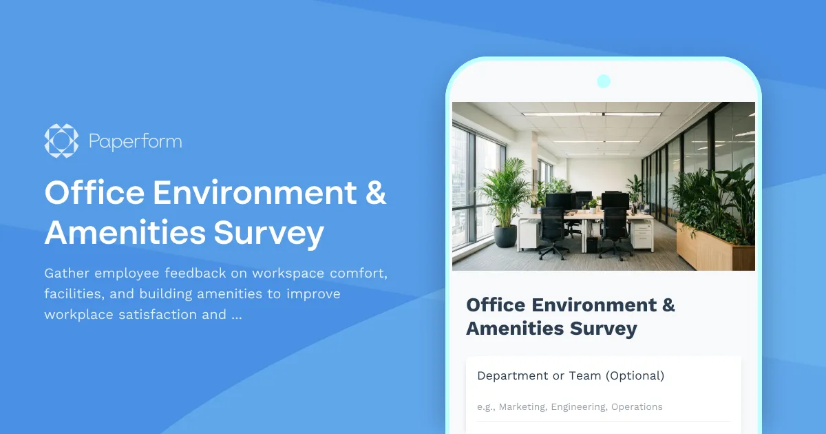 Office Environment & Amenities Survey