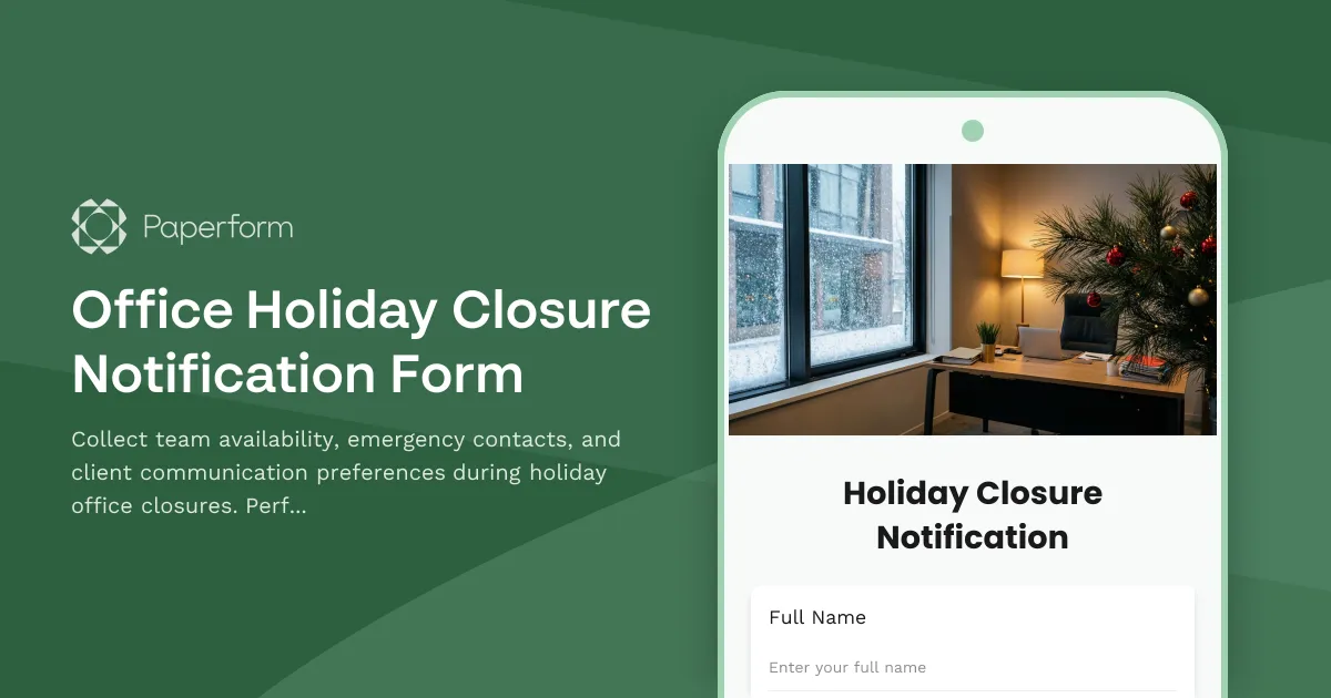 Office Holiday Closure Notification Form