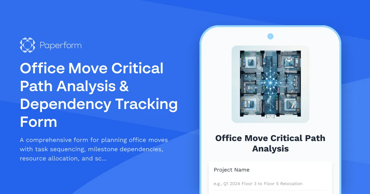 Office Move Critical Path Analysis & Dependency Tracking Form