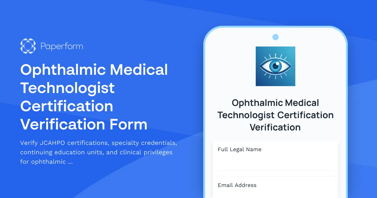 Ophthalmic Medical Technologist Certification Verification Form