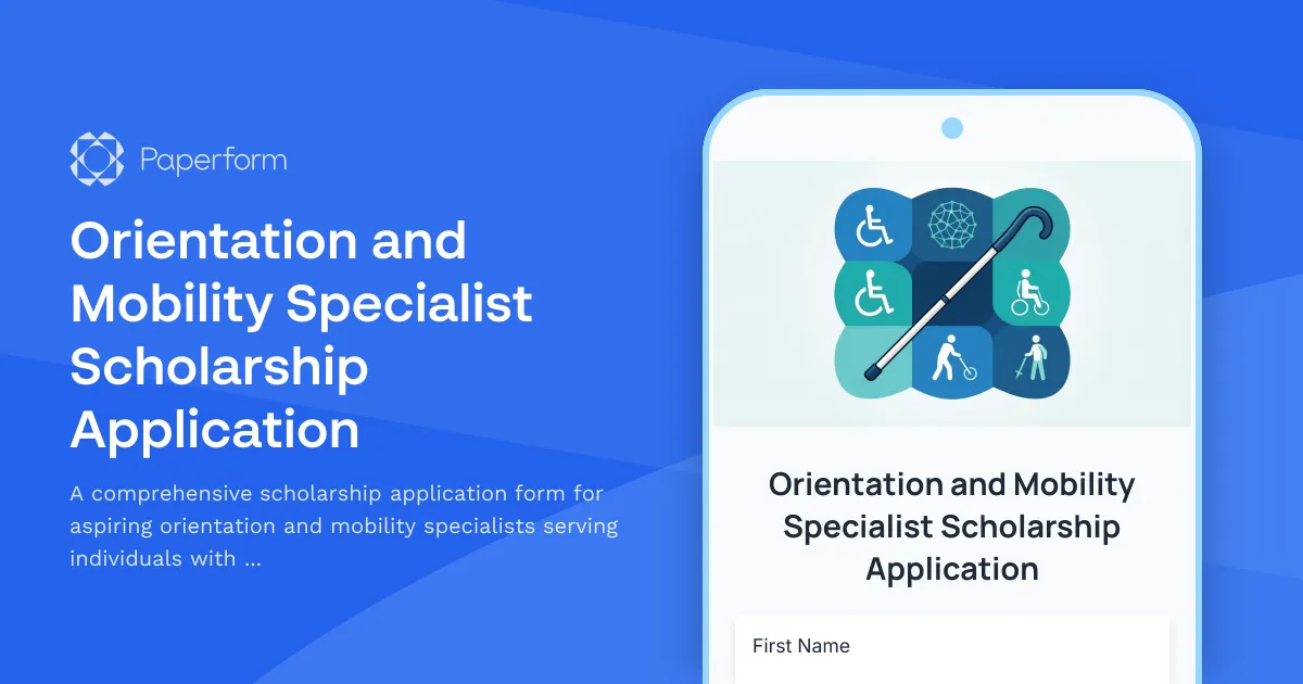 Orientation and Mobility Specialist Scholarship Application