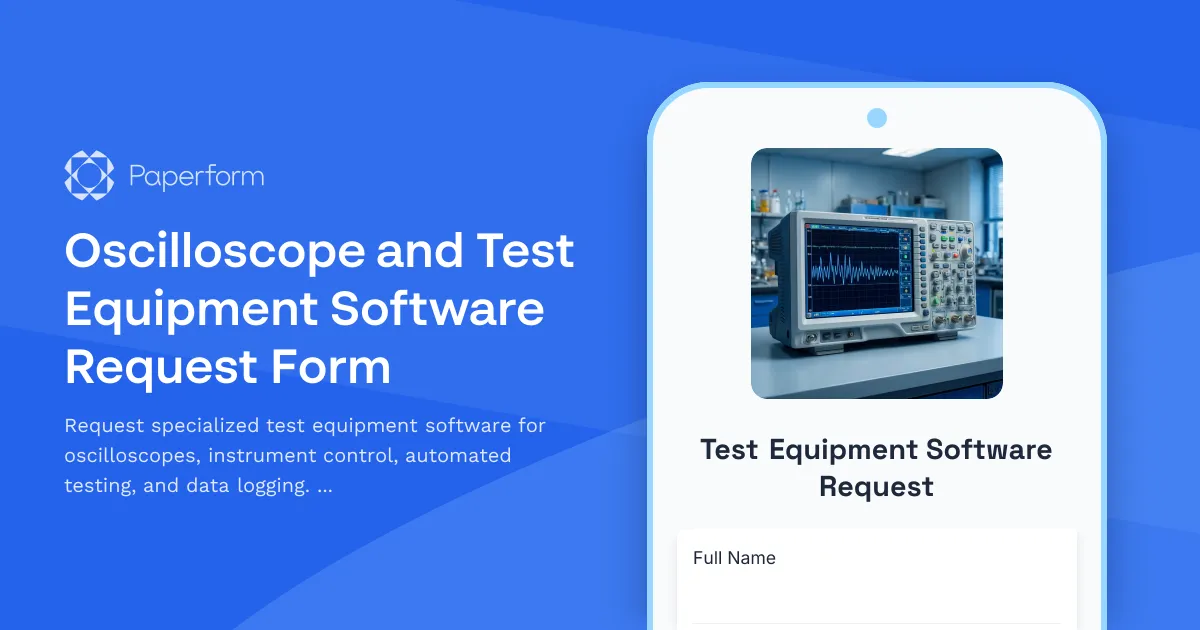 Oscilloscope and Test Equipment Software Request Form
