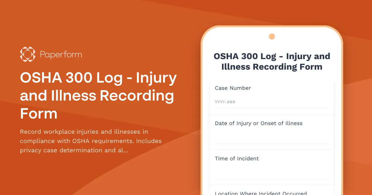 OSHA 300 Log - Injury and Illness Recording Form
