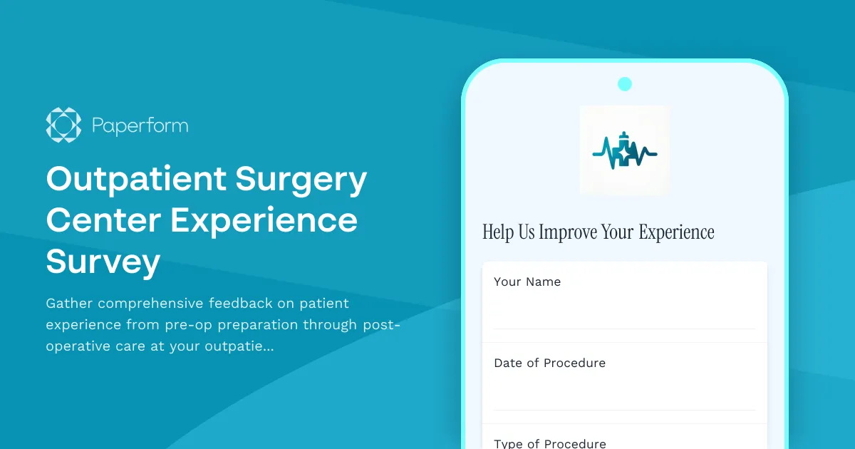 Outpatient Surgery Center Experience Survey