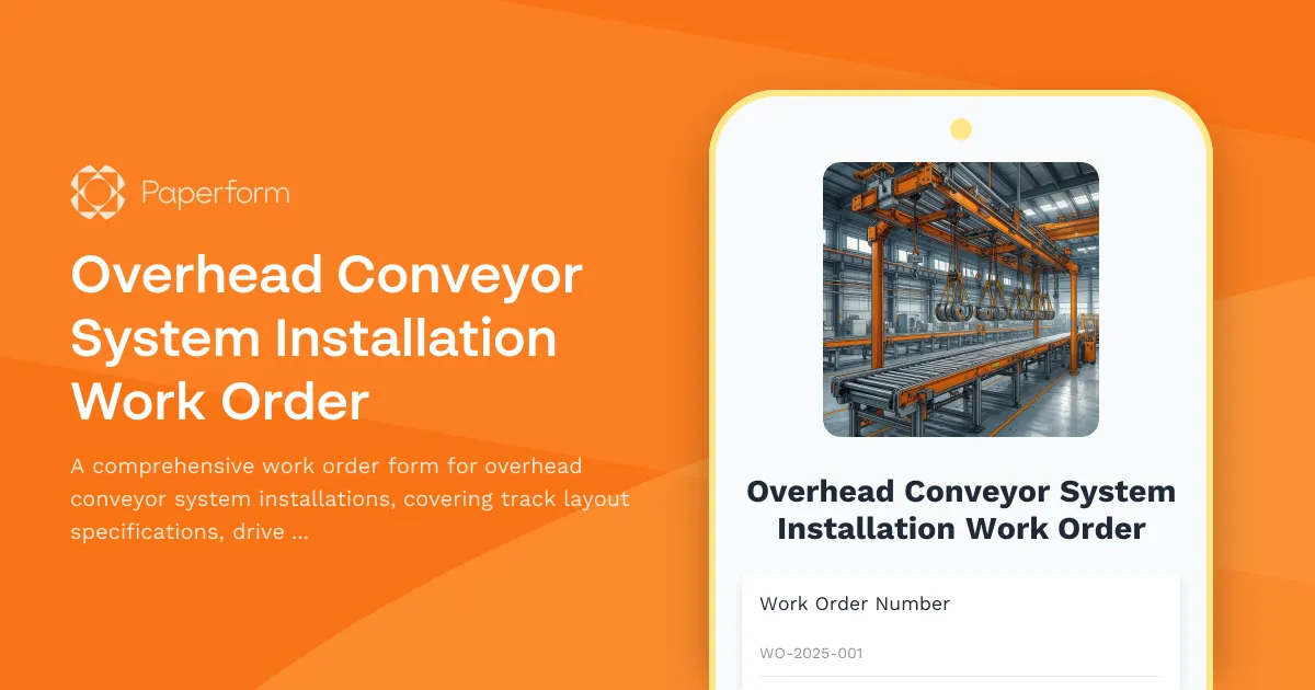 Overhead Conveyor System Installation Work Order