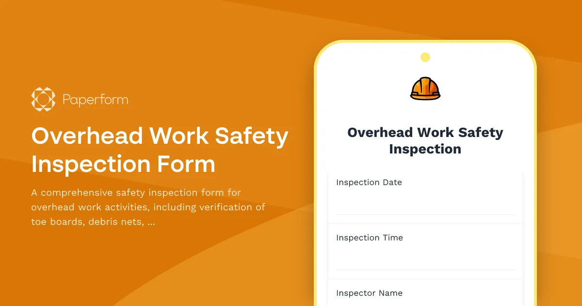 Overhead Work Safety Inspection Form