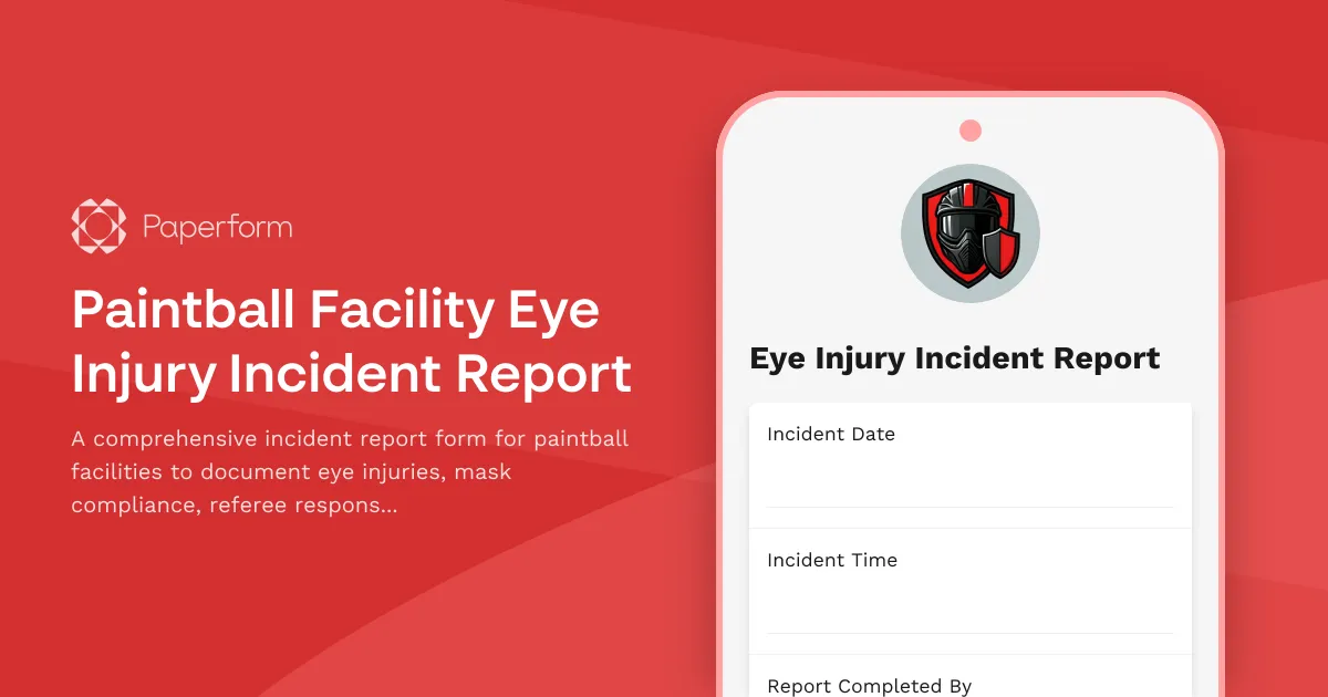 Paintball Facility Eye Injury Incident Report