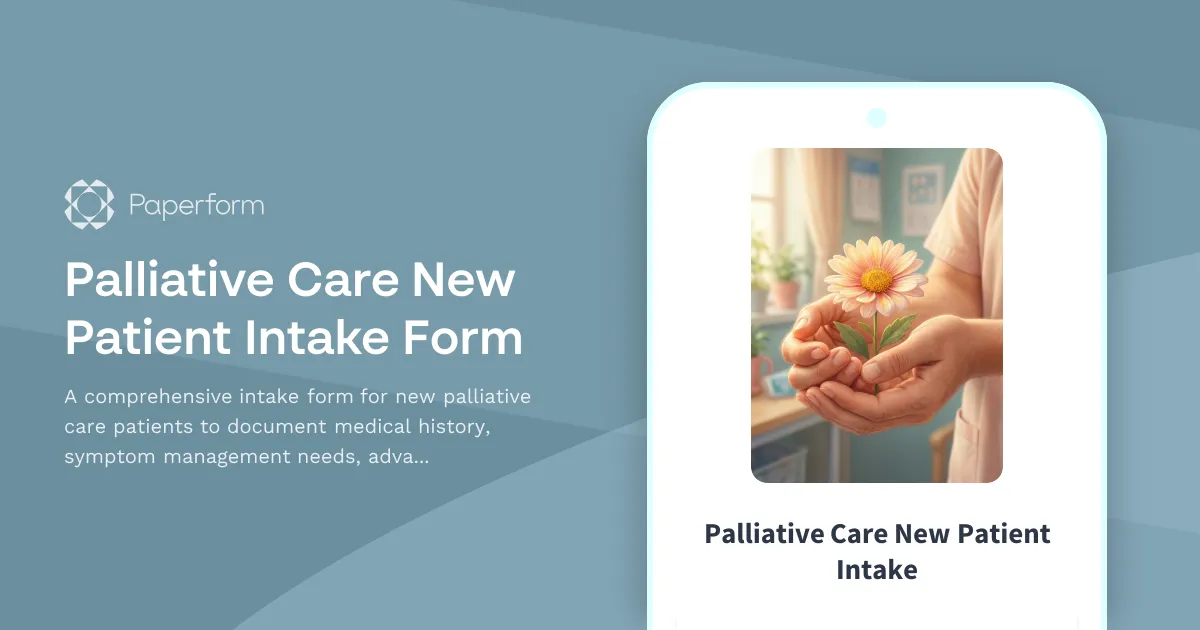 Palliative Care New Patient Intake Form