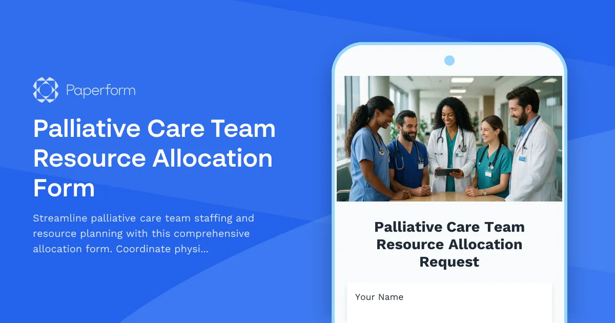 Palliative Care Team Resource Allocation Form