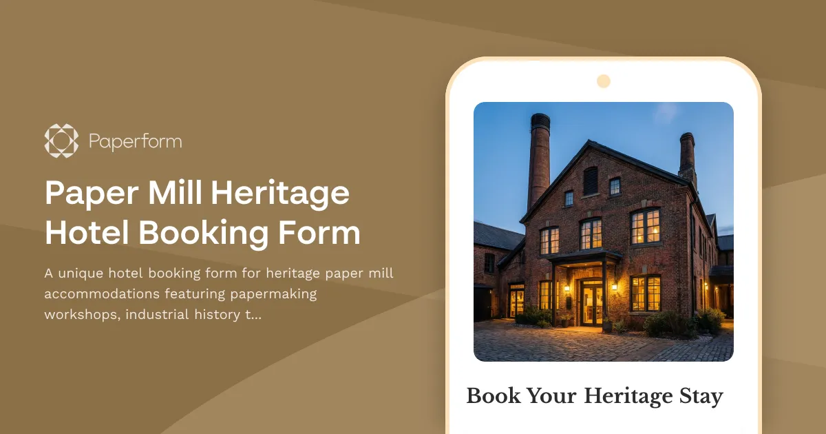 Paper Mill Heritage Hotel Booking Form