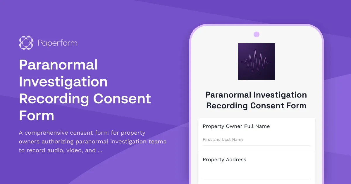 Paranormal Investigation Recording Consent Form
