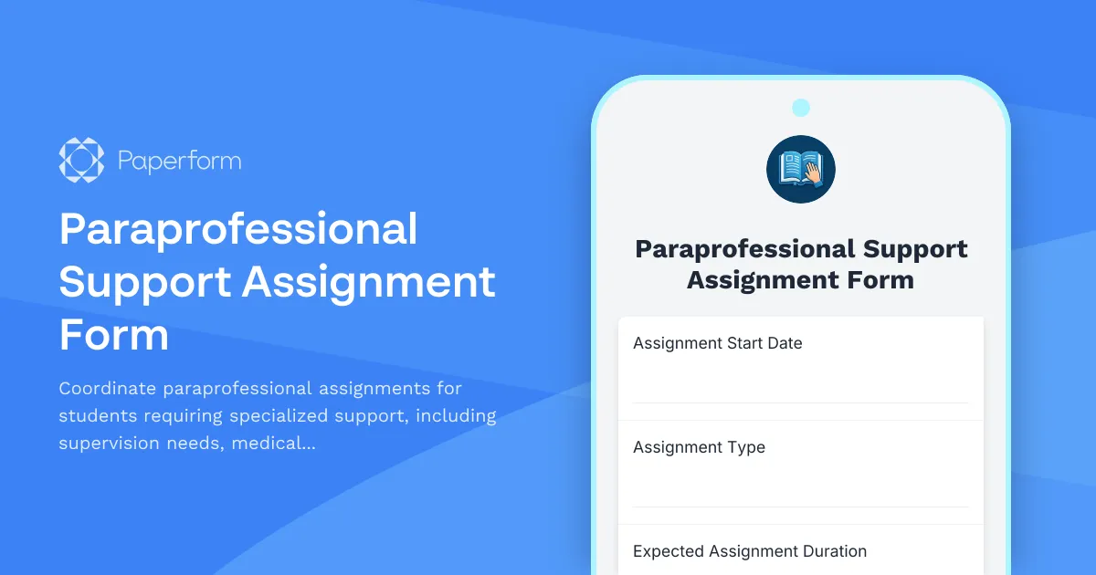 Paraprofessional Support Assignment Form