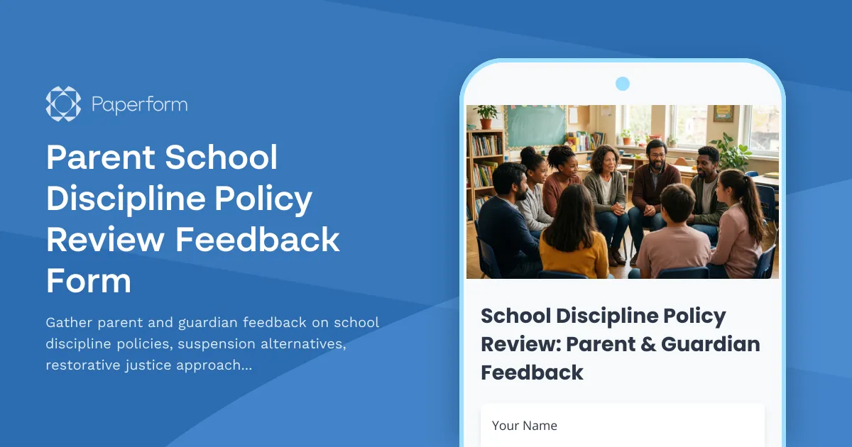 Parent School Discipline Policy Review Feedback Form